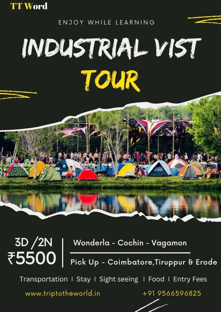 TTW-002 INDUSTRIAL VISIT TRIP TO COCHIN AND VAGOMAN